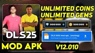 Dream League Soccer 2025 V.12.010 MOD APK - UNLIMITED MONEY, UNLIMITED GEMS - 100% WORKING MOD MENU