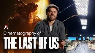 The Cinematography of The Last of Us ft. Eben Bolter, BSC