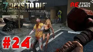 #24 Проходим тюрьму ТОЛЬКО врукопашную - 7 Days to Die Alpha 21