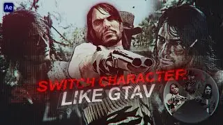 Switch character like GTA V trending TikTok edit tutorial on After Effects