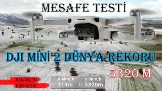 DJI MİNİ 2 MESAFE TESTİ DÜNYA REKORU KIRDIM SİNYAL KOPTUKÇA ÇÖZÜM BULDUM | DJI MİNİ 2 RANGE TEST