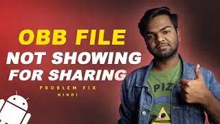How to Share OBB File | OBB File Not Showing Problem Fix | OBB File Kaise Share Karen | Android