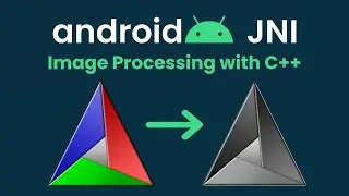 Image Processing in Android with C/C++: Mastering NDK & JNI - Part 4