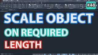 #48 How To Scale Object On Required Length - Resize Object | Cad Gizmo | #Autocad