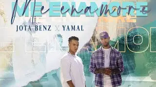 JOTA BENZ X YAMAL - ME ENAMORÉ ( Official Video )