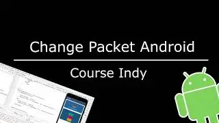 Android Tip : Change packet  project android