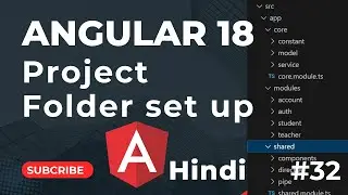 Angular Project Architecture Folder Setup | Angular 18 Tutorial In Hindi  | Part 32