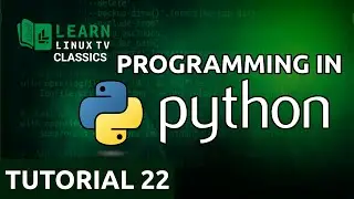 Coding in Python 22 - Working with Files (Learn Linux TV Classics)