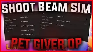 [MOBILE] SHOOT BEAM SIMULATOR | PET GIVER, AUTOCLICK, AUTOGEMS, AUTOFIGHT AND MORE | PASTEBIN 2024 |