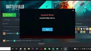 Battlefield™ 2042: Launch error (CreateFIle failed with 32) Fixed
