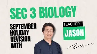 Sec 3 Pure Biology Sept Holiday Revision Class