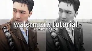 watermark like AE tutorial with preset || alight motion