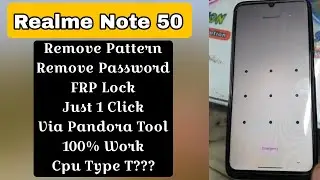 Realme Note 50 RMX3834 RMX3830 Reset & Frp Done ...All SPD Tool Pandora Tool & UnlockTool