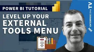 Level up Your External Tools Menu in Power BI