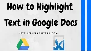 How to Highlight on Google Docs