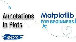 #11 | Annotations in Matplotlib | Matplotlib for Beginners | Data Visualization | WonkyCode | Telugu