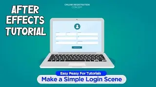 After Effects Tutorial | How to Make a Simple Login Scene on a Laptop 