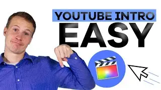 How To Make An ANIMATED Intro For Youtube - Final Cut Pro X (EASY FCPX EFFECTS)
