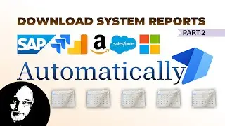 Download System Reports - Power Automate - RPA - Part 2 | 