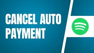 How To Cancel Auto Payment On Spotify 2024