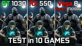 GT 1030 vs RX 550 vs Ryzen 3 3200G Vega 8 - Test in 10 Games