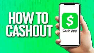 How To Cashout On Cash App Tutorial