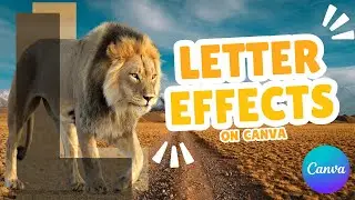 How to Create a Stunning Letter Effect in Canva | Step-by-Step Tutorial