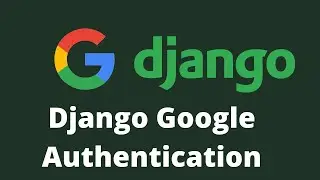 Djanog Google Authentication | django-allauth | social authentication