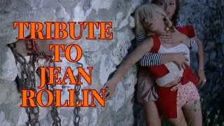 Tribute to Jean Rollin French Fantasy Horror Director