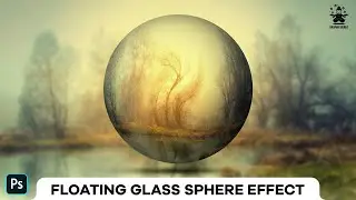 Floating Glass Sphere Effect | Floating Bubble Effect | Photoshop Tutorial | 