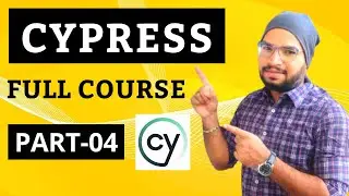 Cypress Automation Testing Part04 | Cypress Tutorial | Cypress Testing with JavaScript