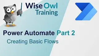 Power Automate Part 2 - Creating Basic Flows