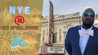 DJ GIG LOG: NEW YEAR'S EVE @ The Opera House | GIG LOG | #24