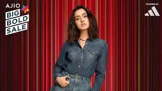 Shraddha Kapoor X Ajio Big Bold Sale