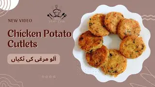 Pakistani / Indian Chicken Potato Cutlets | Tasty Chicken Potato Snacks | آلو مرغی کی ٹکیاں |