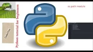 Python os.path|os.path in Python|| Python Tutorial #9 || Python Tutorial for Beginners