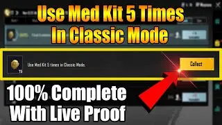 Use Med Kit 5 Times In Classic Mode