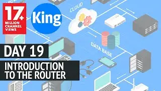 200-301 CCNA v3.0 | Day 19: Introduction to the Router | Free Cisco CCNA