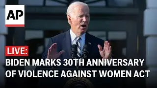 LIVE: Biden marks 30th anniversary of Violence Against Women Act