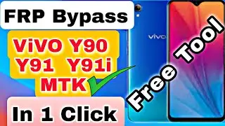 Vivo Y90 Frp Bypass 2022 | Vivo Y91 Y91i FRP Bypass | Vivo 1908 FRP Bypass 2022