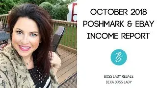 Reseller Income Report | How Much I Made on Poshmark & Ebay October 2018!