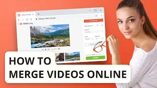 How to Merge Videos Online Without Watermark