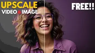 How to UPSCALE Resolution of Videos & Images Easily for FREE!!!