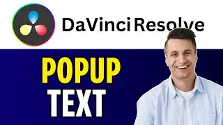 Davinci Resolve : How to Make Popup Text Effect (2024)