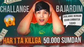 HAR 1 TA KILLGA 50.000 SUM🤯 DAXSHAT CHALLANGE BAJARDIM🔥