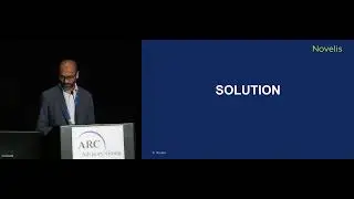 The New Digital and Connected Asset Management - Chirag Agrawal of Novelis - ARC Forum 2023