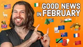 Good News in February (you might have missed)