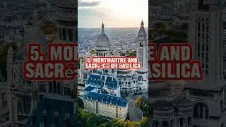 Top 10 Paris Spots You Can’t Miss