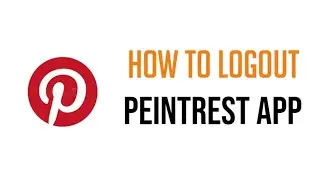 How to logout on Pinterest app | How to logout pinterest account | How to log out of pinterest |