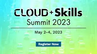 Cloud + Skills Summit 2023 | ExitCertified